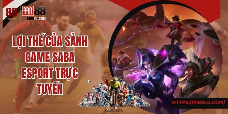 Sảnh cược Saba sport có nhiều điểm cộng hấp dẫn